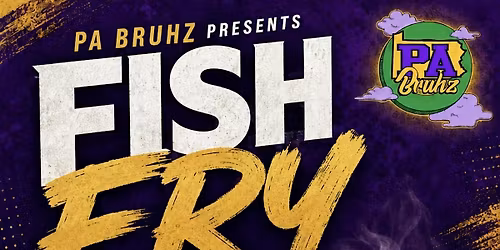 PA Bruhz Fish Fry