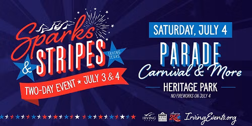 Sparks & Stripes, July 3 & 4