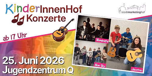 KINDERInnenHofKonzert | Jugendzentrum Q | Musikschule der Hofer Symphoniker