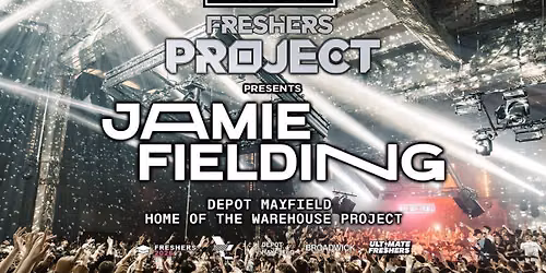RIFF RAFF FRESHERS PROJECT presents JAMIE FIELDING \u26a1\ufe0f \u26a0\ufe0f NEARLY SOLD OUT \u26a0\ufe0f
