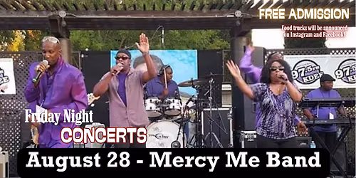 Mercy Me Band - Friday Night Concerts 