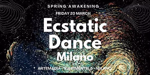 Ecstatic Dance Milano - Spring Awakening
