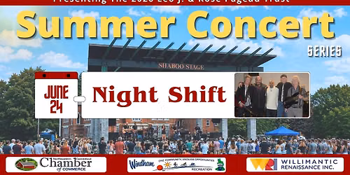 2026 Summer Concert Series: Night Shift Live at Shaboo Stage