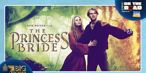 ON THE ROAD: The Princess Bride (1987)