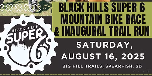 2026 Black Hills Super 6 Mountain Bike Race & Trail Run