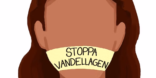 MANIFESTATION - stoppa vandellagen