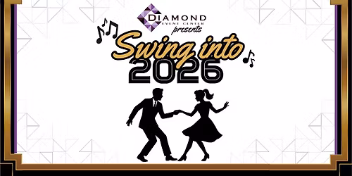\ud83c\udf89\u2728 Swing Into 2026 at the Diamond Event Center! \u2728\ud83c\udf89