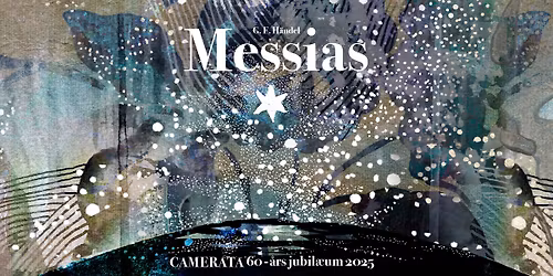 H\u00e4ndels Messias med CAMERATA kor og orkester 2025