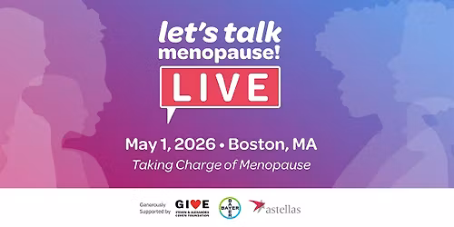 Let's Talk Menopause LIVE | Boston, MA