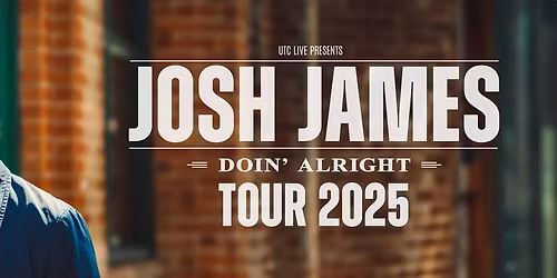 Josh James: Doin' Alright Birmingham