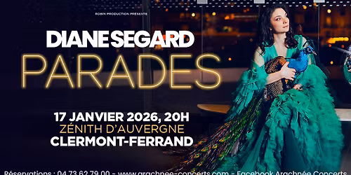 Diane Segard au Zenith d'Auvergne \u00e0 Clermont-Ferrand