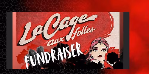 La Cage FUNDRAISER
