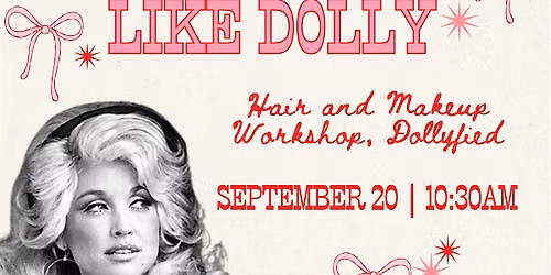 Show Up Like Dolly!