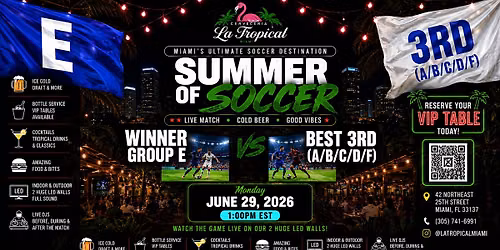 Winner Group E vs Best 3rd (A\/B\/C\/D\/F) Summer of Soccer Watch Party