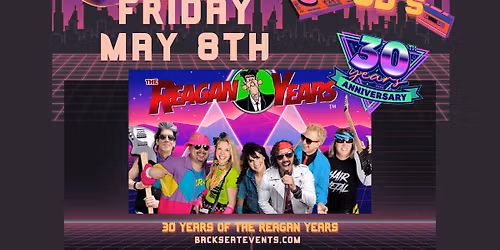 30 Years of The Reagan Years!