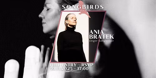 ANIA BRATEK LIVE @LIBERTY | SONGBIRDS KRAK\u00d3W | FREE ENTRY - RSVP (30.11.2025)