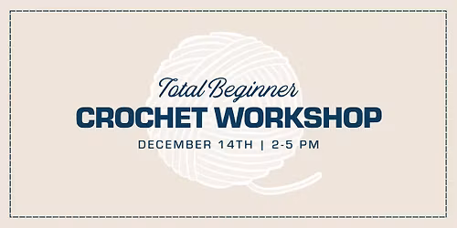 Total Beginner Crochet Workshop \ud83e\uddf6