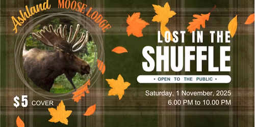 Lost In The Shuffle returns to Ashland Moose
