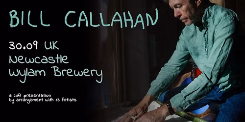Bill Callahan Plus Special Guests