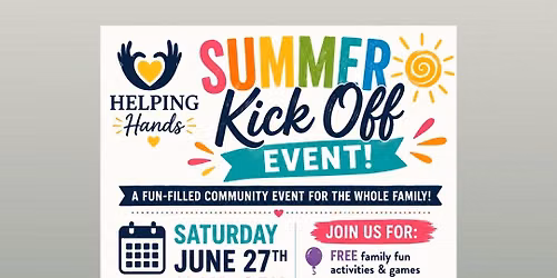 1st Annual Helping Hands Summer Kick Off Event