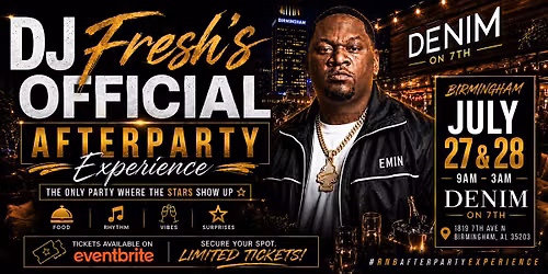 DJ Fresh\u2019s R&B Afterparty Experience BHAM