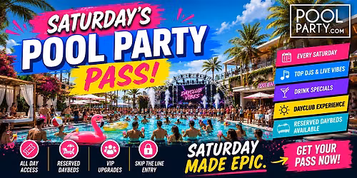 Las Vegas Pool Party Pass  September 12