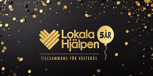 Lokala Hj\u00e4lpens fem-\u00e5rs-party