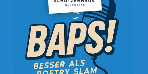 BAPS! - Besser als Poetry Slam | Vol. 2