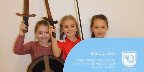 School Day | Term Three | Week Seven