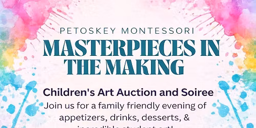 Masterpieces in the Making Student Art Show & Fundraiser 