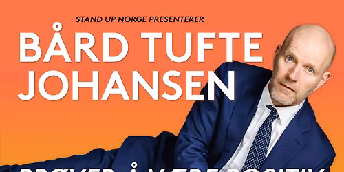 B\u00e5rd Tufte Johansen: Pr\u00f8ver \u00e5 v\u00e6re positiv \/\/ Parken kulturhus