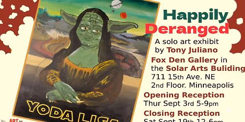 Happily Deranged - Exhibition