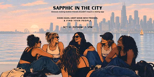 Sapphic in the City:  a place to make WLW friends