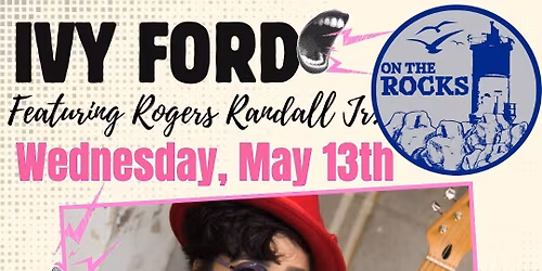 Ivy Ford & Rogers Randle, Jr. Live at On The Rocks!