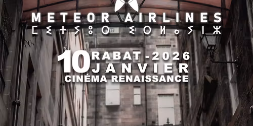 10 ans de Meteor Airlines \u2013 Concert sp\u00e9cial \u00e0 Rabat