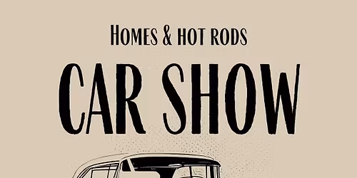 Homes & Hot Rods Car Show
