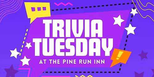 Trivia Tuesdays @ The Pine Run Inn
