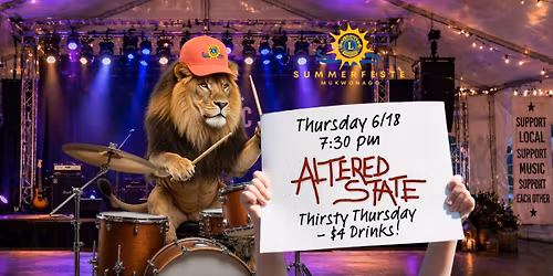 \u201cAltered State\u201d at Mukwonago Lions Summerfeste!