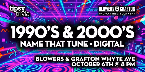 Edmonton: B&G Whyte - 1990's & 2000's Name That Tune - Oct 6, 8pm