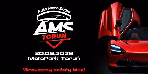AUTO MOTO SHOW Toru\u0144 2026