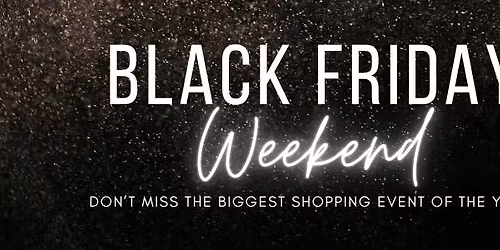 2025 Black Friday Weekend 