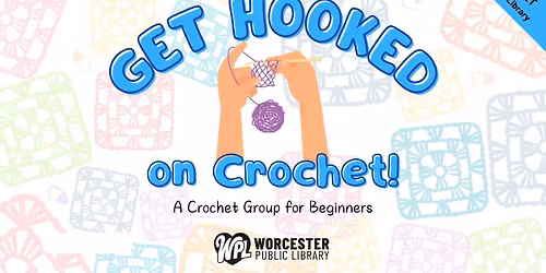 Get Hooked on Crochet