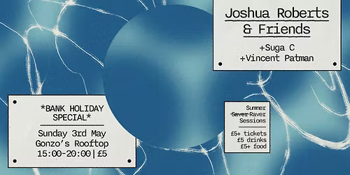 Rooftop Sunday Sessions w Joshua Roberts &amp; Friends 