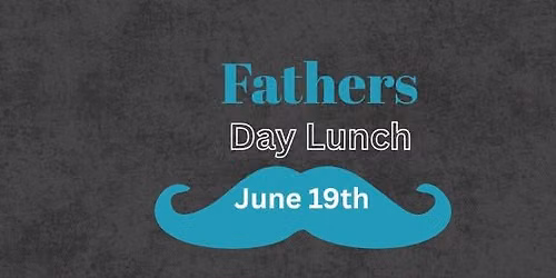 Fathers Day Lunch