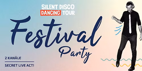 SILENT DISCO \u00b7 Festival Party