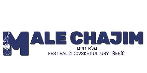 MALE CHAJIM - festival \u017eidovsk\u00e9 kultury T\u0159eb\u00ed\u010d 2026