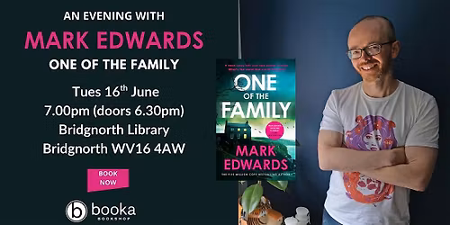 An Evening with Mark Edwards - One of the Family
