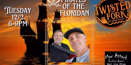 Pirates of the Floridian are back at The Twisted Fork!