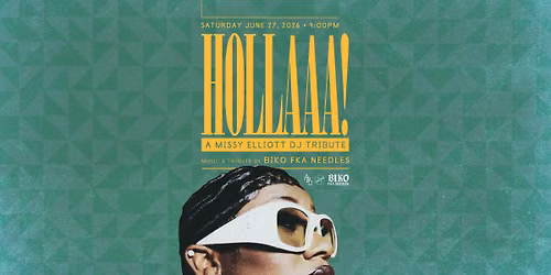 HOLLAAA! A Missy Elliott DJ Tribute