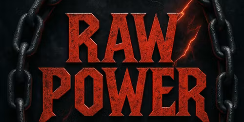 RAW POWER STRENGTH CHALLENGE 